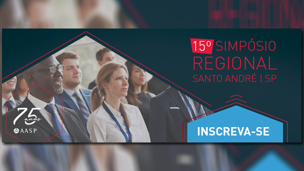 O 15º Simpósio Regional da Associação dos Advogados de São Paulo será realizado em Santo André 1 O 15º Simpósio Regional da Associação dos Advogados de São Paulo será realizado em Santo André