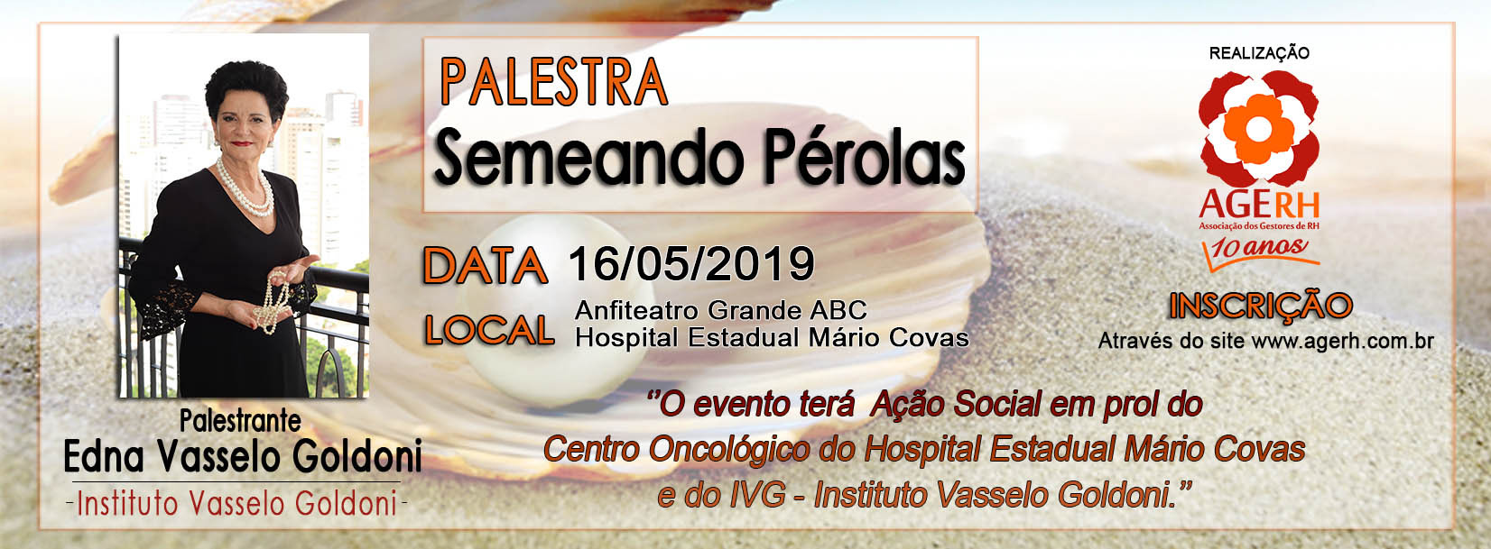 AGERH traz para o ABC a palestra Semeando Pérolas com Edna Vasselo Goldoni 1 AGERH traz para o ABC uma palestra Semeando Pérolas com Edna Vasselo Goldoni