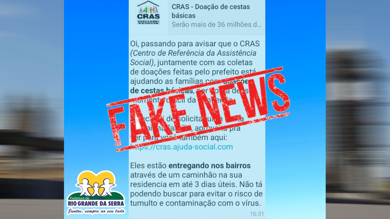 Nota sobre FAKE NEWS - Doações de cestas básicas pelo CRAS de RGS 1 Nota sobre fake news Doações de cestas básicas pelo CRAS