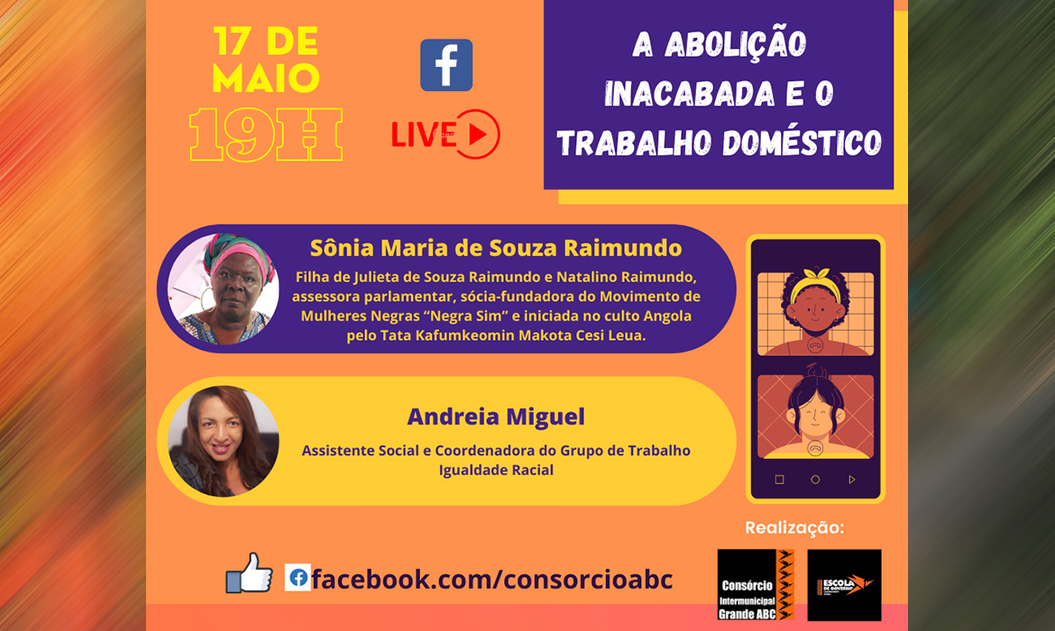 Consorcio ABC debate abolicao inacabada em live