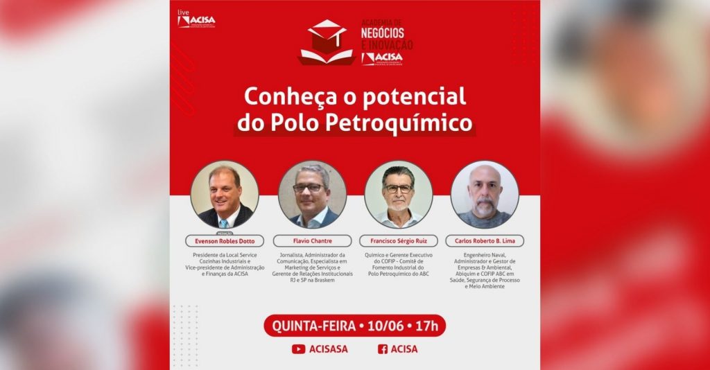 Live da ACISA retrata potencial do Polo Petroquímico 1 Live da ACISA retrata potencial do Polo Petroquímico