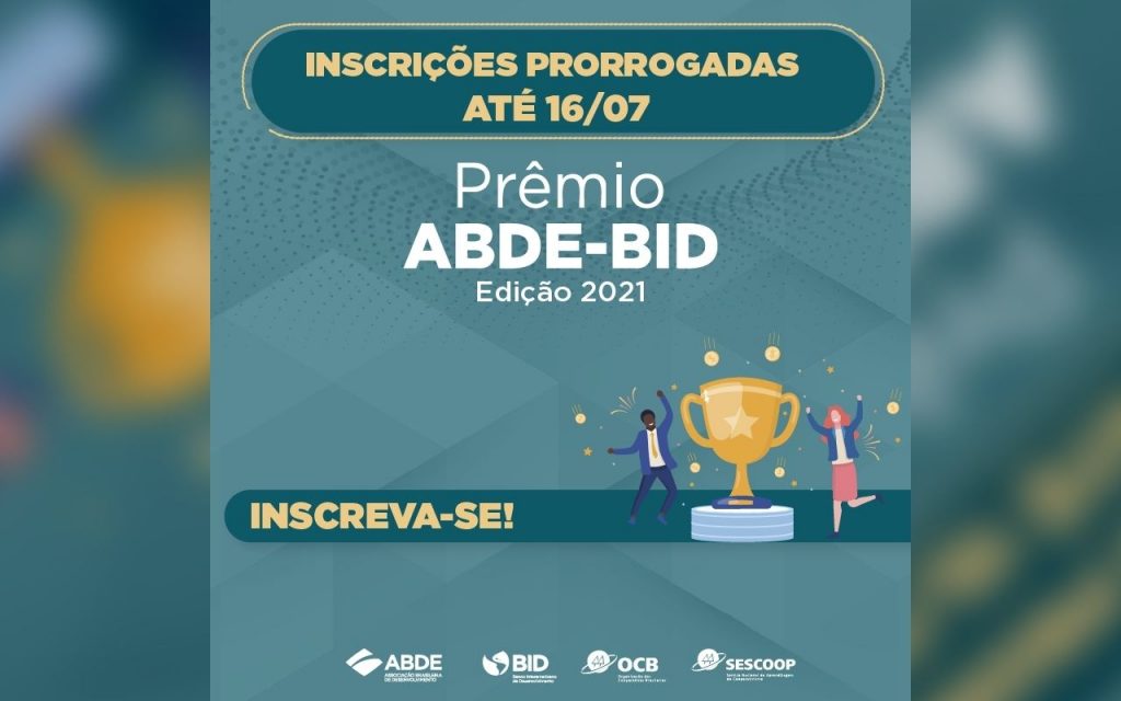 Prêmio ABDE-BID prorroga inscrições até sexta-feira 1 Prêmio ABDE-BID prorroga inscrições até sexta-feira