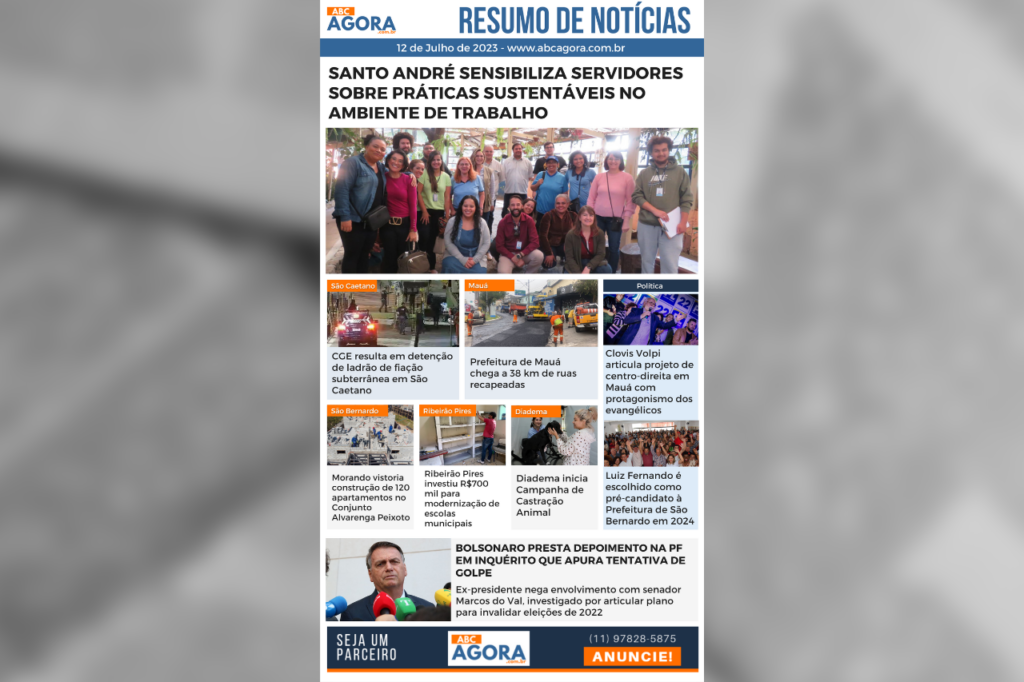 Resumo de notícias - ABC Agora - 12/07/2023 1 Resumo de notícias - ABC Agora - 12/07/2023