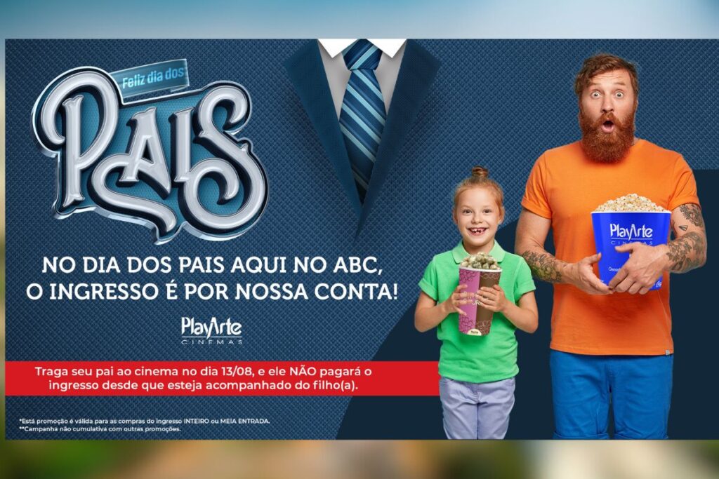 Dia dos Pais tem cinema com ingresso gratuito no Shopping ABC 1 Dia dos Pais tem cinema com ingresso gratuito no Shopping ABC